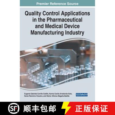 【3-4周达】精装 IGI Quality Control Applications in the Pharmaceutical and Medical Device Manufacturi... [9781799896135]