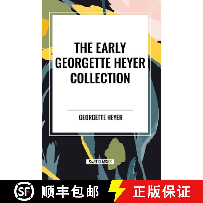【3-4周达】The Early Georgette Heyer Collection [9798880914920]