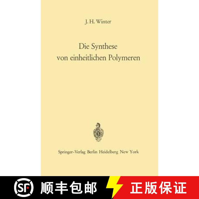 【3-4周达】Die Synthese Von Einheitlichen Polymeren [9783642863752]