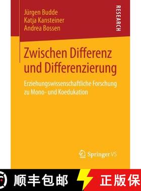 【3-4周达】Zwischen Differenz und Differenzierung : Erziehungswissenschaftliche Forschung zu Mono- un... [9783658026974]