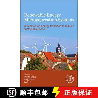 【3-4周达】Renewable Energy Microgeneration Systems: Customer-led energy transition to make a sustain... [9780128217269]