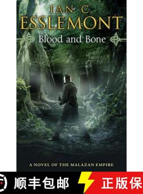 【3-4周达】Blood and Bone : (Malazan Empire: 5): an ingenious and imaginative fantasy. More than murd... [9780553824735]