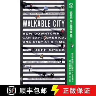 【3-4周达】Walkable City: How Downtown Can Save America, One Step at a Time (Tenth Anniversary Edition) [9781250857989]