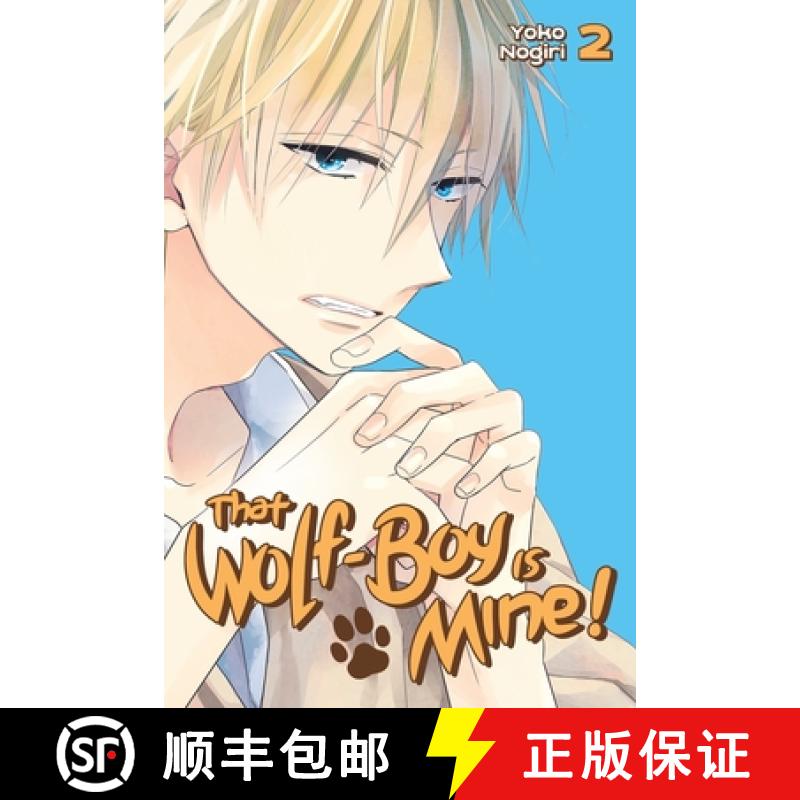 【3-4周达】That Wolf-Boy Is Mine!, Volume 2 [9781632363749]