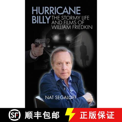 【3-4周达】Hurricane Billy: The Stormy Life and Films of William Friedkin [9798887718736]