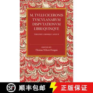 【3-4周达】M. Tulli Ciceronis Tusculanarum Disputationum Libri Quinque: Volume 1, Containing Books I ... [9781107497634]