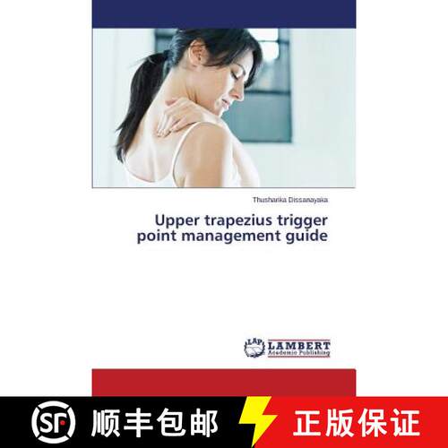 【3-4周达】Upper trapezius trigger point management guide [9783659670336]