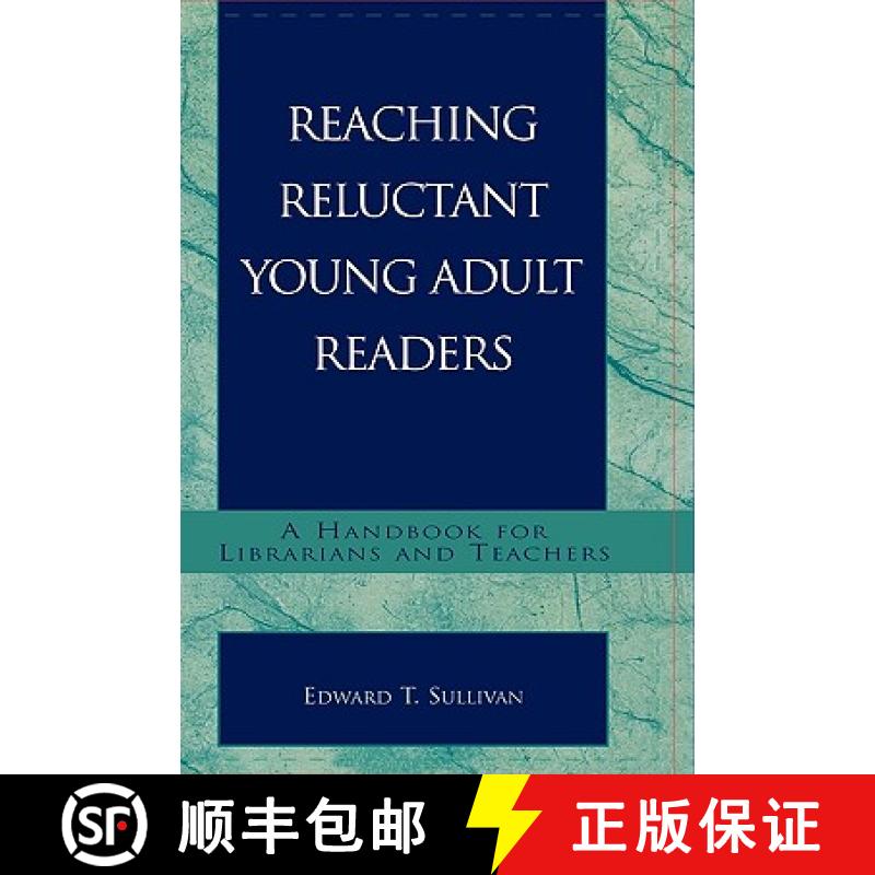 预订 Reaching Reluctant Young Adult Readers : A Handbook for Librarians and Teachers [9780810843431]