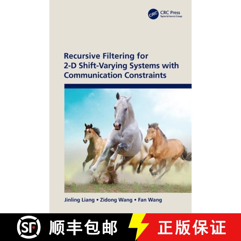 【3-4周达】Recursive Filtering for 2-D Shift-Varying Systems with Communication Constraints [9781032038223]