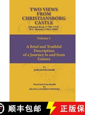 【3-4周达】Two Views from Christiansborg Castle Vol I. A Brief and Truthful Description of a Journey ... [9789988647162]