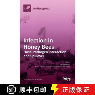 【3-4周达】精装 Infection in Honey Bees: Host-Pathogen Interaction and Spillover [9783036529622]