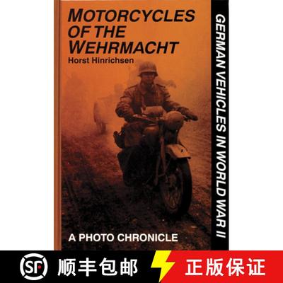 【3-4周达】Motorcycles of the Wehrmacht: A Photo Chronicle [9780887406850]