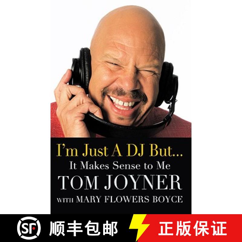 【3-4周达】I'm Just a DJ But...It Makes Sense to Me [9780446576765]