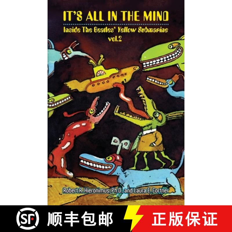 【3-4周达】It's All in the Mind: Inside the Beatles' Yellow Submarine, Vol. 2 [9781736049808]