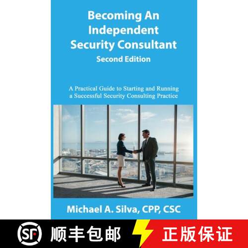 【3-4周达】Becoming an Independent Security Consultant - Second Edition: A Practical Guide to Startin... [9781737858744]