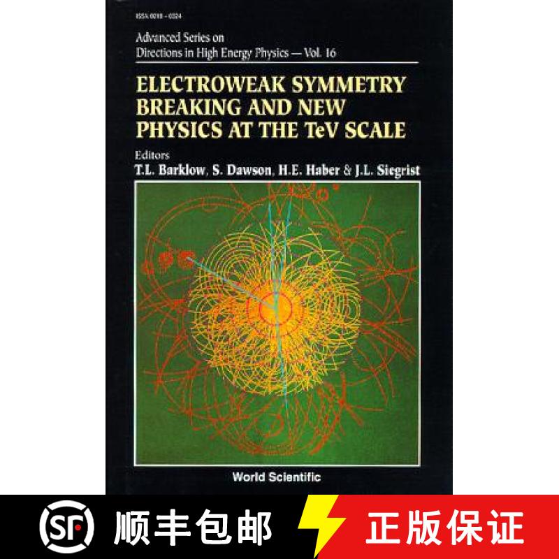 【3-4周达】Electroweak Symmetry Breaking and New Physics at the TeV Scale [9789810226312]