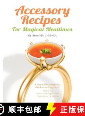 【3-4周达】Accessory Recipes for Magical Mealtimes: Learn to accessorize your everyday meals with som... [9789948161622]
