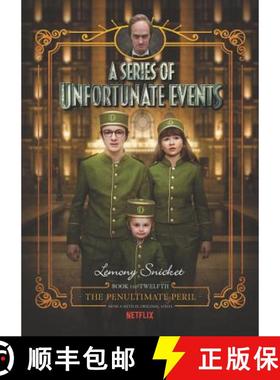 【3-4周达】A Series of Unfortunate Events #12: The Penultimate Peril Netflix Tie-in [9780062865144]