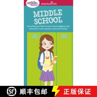 预订 A Smart Girl's Guide: Middle School: Everything You Need to Know about Juggling More Homework, M... [9781609584061]