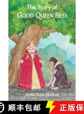 【3-4周达】The Story of Good Queen Bess [9798888180907]