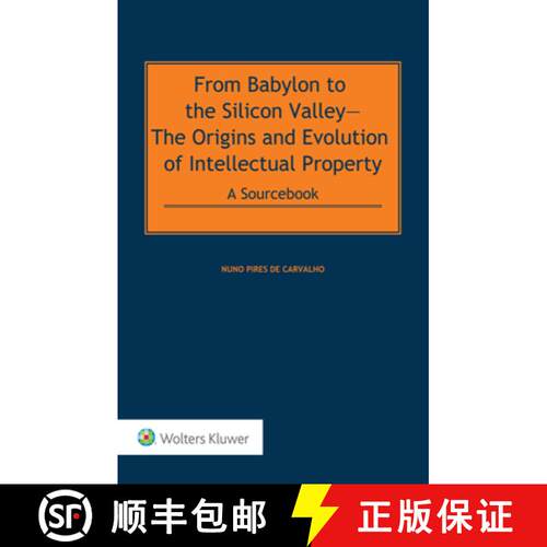 【3-4周达】精装 From Babylon to the Silicon Valley: The Origins and Evolution of Intellectual Propert... [9789403517544]