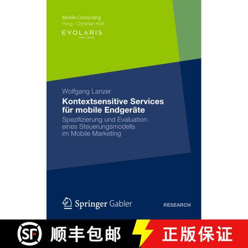 【3-4周达】Kontextsensitive Services für mobile Endgeräte: Spezifizierung und Evaluation eines Steu... [9783834936097]