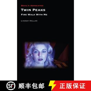 【3-4周达】Twin Peaks: Fire Walk with Me [9781911325642]