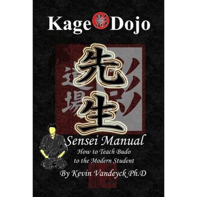 【4周达】Kage Dojo Sensei Manual [9781365926730]