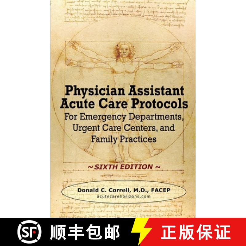 【3-4周达】Physician Assistant Acute Care Protocols - SIXTH EDITION: For Emergency Departments, Urgen... [9781737738909]