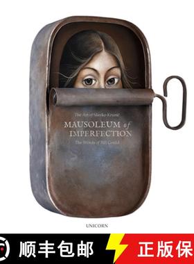 【3-4周达】Mausoleum of Imperfection : The Art of Slavko Krunic. The Words of Bill Gould [9781912690589]