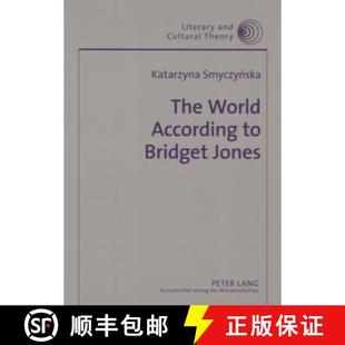 【3-4周达】The World According to Bridget Jones : Discourses of Identity in Chicklit Fictions [9783631555729]