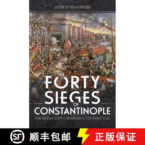 【3-4周达】精装 The Forty Sieges of Constantinople: The Great City's Enemies and Its Survival [9781399090278]