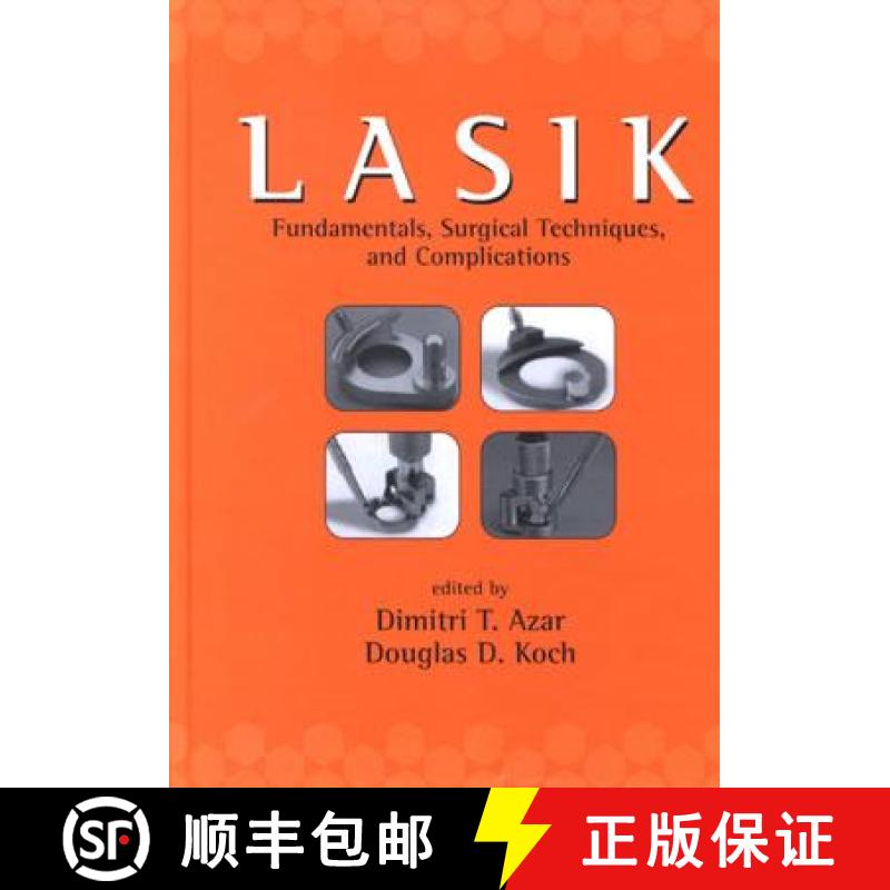 【3-4周达】Lasik (Laser in Situ Keratomileusis): Fundamentals, Surgical Techniques, and Complications [9780824707972]