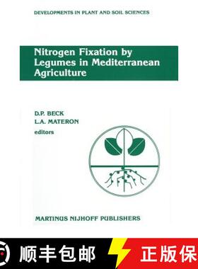 【3-4周达】Nitrogen Fixation by Legumes in Mediterranean Agriculture: Proceedings of a workshop on Bi... [9789401071192]