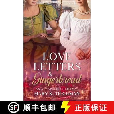 【3-4周达】Love Letters & Gingerbread: An Annapolis Christmas [9781733879217]