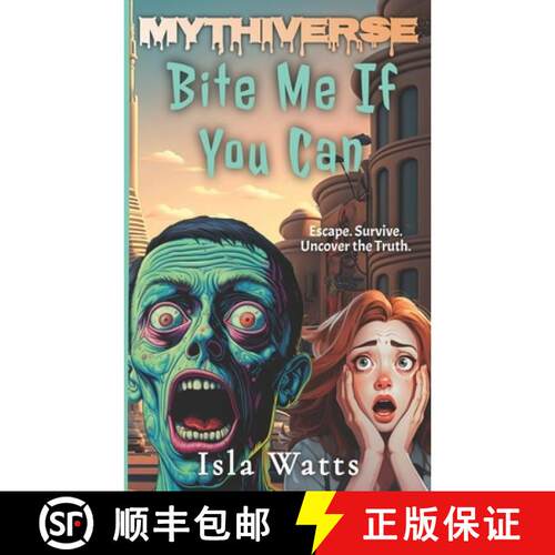 【3-4周达】Bite Me If You Can: A Mythiverse Zombie Story [9781961714397]