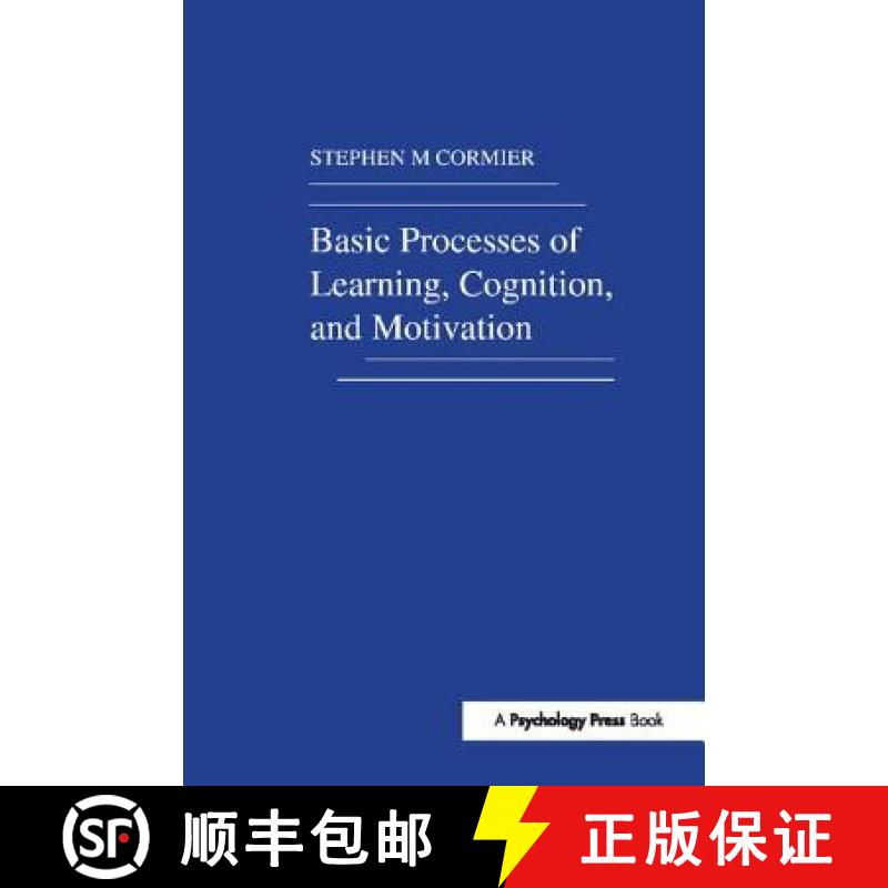 【3-4周达】Basic Processes of Learning, Cognition, and Motivation [9781138411739]
