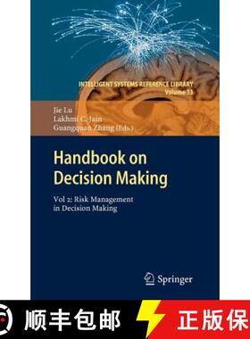【3-4周达】Handbook on Decision Making: Vol 2: Risk Management in Decision Making - Handbook on Decis... [9783642257544]