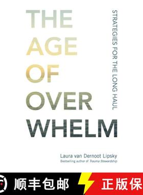 【3-4周达】The Age of Overwhelm: Strategies for the Long Haul [9781523094738]