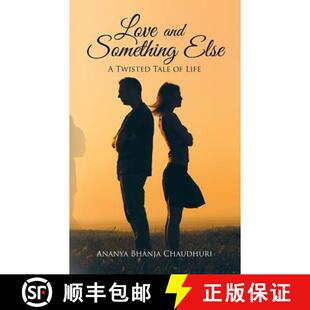 【3-4周达】Love and Something Else: A Twisted Tale of Life [9781482851250]