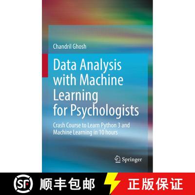 【3-4周达】Data Analysis with Machine Learning for Psychologists : Crash Course to Learn Python 3 and... [9783031146336]