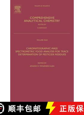 【3-4周达】Chromatographic-Mass Spectrometric Food Analysis for Trace Determination of Pesticide Resi... [9780444509437]