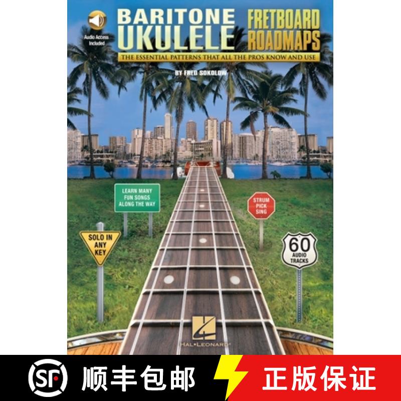 【3-4周达】Fretboard Roadmaps - Baritone Ukulele: The Essential Patterns That All the Pros Know and Use [9781495076398]
