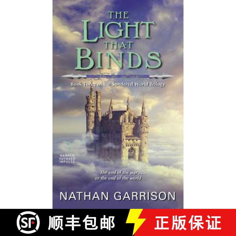 【3-4周达】The Light That Binds: Book Three of the Sundered World Trilogy [9780062452931]