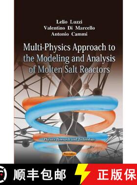 【3-4周达】Multi-Physics Approach to the Modelling and Analysis of Molten Salt Reactors [9781614700005]