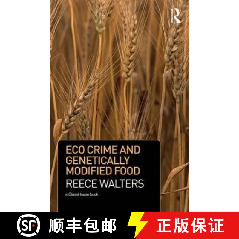 【3-4周达】Eco Crime and Genetically Modified Food [9781904385226]