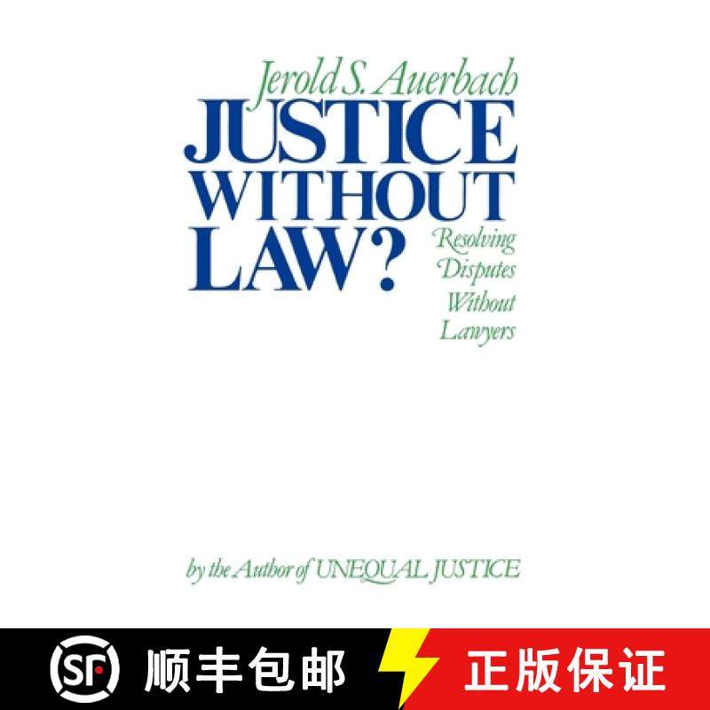 【3-4周达】Justice Without Law?: Resolving Disputes Without Lawyers [9780195034479]
