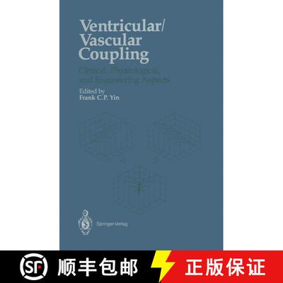 【3-4周达】Ventricular/Vascular Coupling: Clinical, Physiological, and Engineering Aspects [9781461386360]