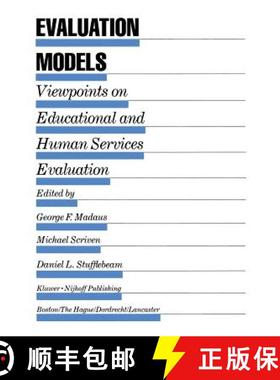 【3-4周达】Evaluation Models : Viewpoints on Educational and Human Services Evaluation [9789400966710]