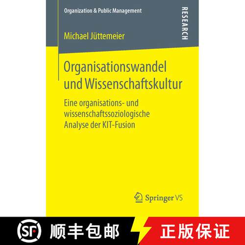 【3-4周达】Organisationswandel und Wissenschaftskultur : Eine organisations- und wissenschaftssoziolo... [9783658119638]